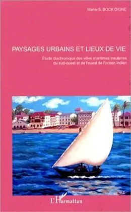 E-Book (pdf) Paysages urbains et lieux de lieux de vie von S. Bock Digne Marie