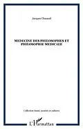 E-Book (pdf) MEDECINE DES PHILOSOPHES ET PHILOSOPHIE MEDICALE von Jacques Chazaud