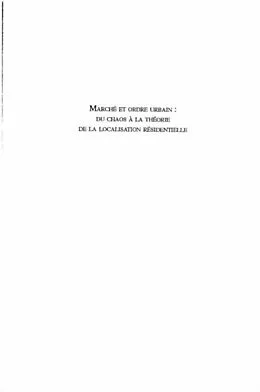 PDF MARCHE ET ORDRE URBAIN : DU CHAOS A LA THEORIE DE LA LOCALISATION RESIDENTIELLE von Pedro Abramo