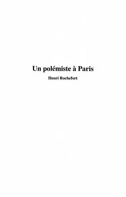 E-Book (pdf) Un polemiste a paris: henri rochefort von Girard Claude-Jean