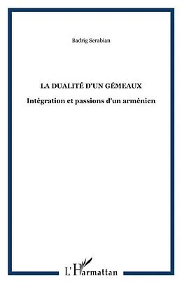 E-Book (pdf) Dualite d'un gemeaux von Serabian Badrig
