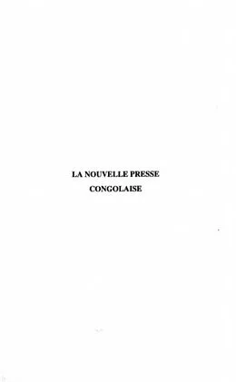 E-Book (pdf) LA NOUVELLE PRESSE CONGOLAISE von Jean-Claude Gakosso