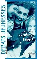 E-Book (pdf) Les enfants de la liberte von Pierre Mayol