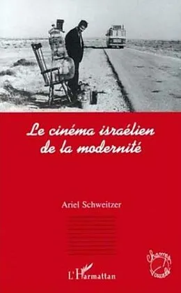 E-Book (pdf) Le cinema israelien de la modernite von Ariel Schweitzer