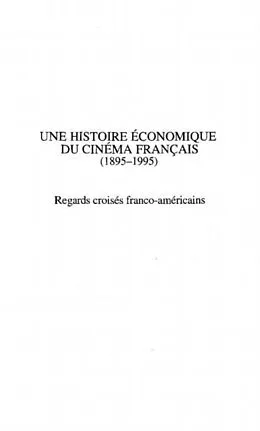 E-Book (pdf) HISTOIRE (UNE) ECONOMIQUE DU CINEMA FRANCAIS (1985-1995) von Pierre-Jean Benghozi