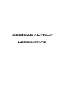 E-Book (pdf) Georges Bataille, la part de l'art von Vincent Teixeira