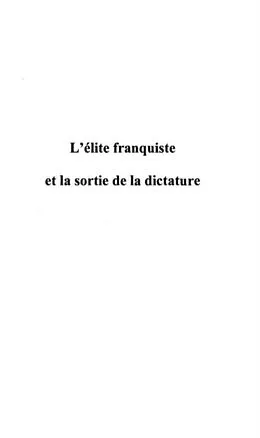 E-Book (pdf) L'ELITE FRANQUISTE ET LA SORTIE DE LA DICTATURE von Francisco Campuzano