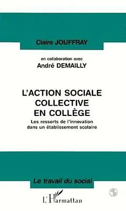 E-Book (pdf) L'action sociale collective en college von Andre Demailly