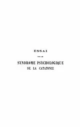 E-Book (pdf) Essai sur le syndrome psychologique de la catatonie von Ellenberger Henri