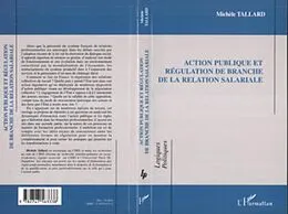 E-Book (pdf) Action publique et regulation de branche de la relation sala von Tallard Michele