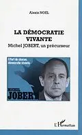 E-Book (pdf) La democratie vivante von Noel Alexis