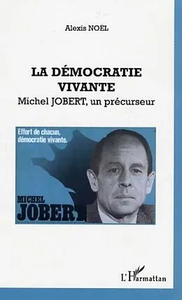 E-Book (pdf) La democratie vivante von Noel Alexis