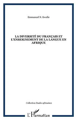 E-Book (pdf) Diversite du francais et l'enseignement von N. Kwofie Emmanuel