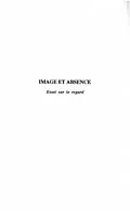 PDF Image et absence : essai sur le regard von Noudelmann Francois