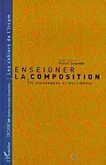 E-Book (pdf) ENSEIGNER LA COMPOSITION von Peter Szendy