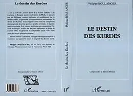 E-Book (pdf) LE DESTIN DES KURDES von Boulanger Philippe