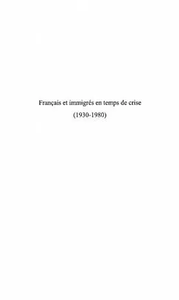 E-Book (pdf) Francais et immigres en temps de crise von Schor Ralph
