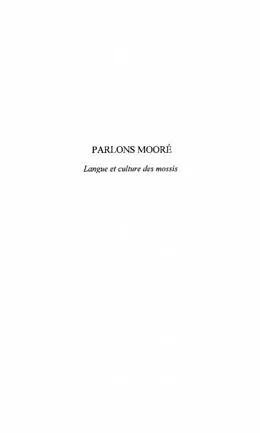 E-Book (pdf) Parlons moore: langue et culture des mos von Zongo Bernard