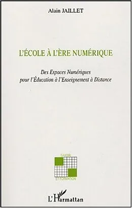 E-Book (pdf) L'ecole a l'ere numerique von Jaillet Alain