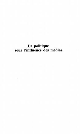 eBook (pdf) Politique sous l'influence desmedias de Mouchon Jean