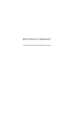 E-Book (pdf) REGULATION ET CROISSANCE von Bernard Billaudot