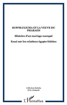 eBook (pdf) Suppiluliuma et la veuve du pharaon de Freu Jacques