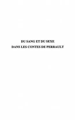 PDF SANG (DU) ET DU SEXE DANS LES CONTES DE PERRAULT von Jean-Pierre Mothe