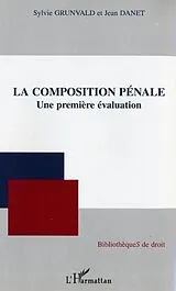 E-Book (pdf) Composition penale: une premiere evaluat von Grunvald