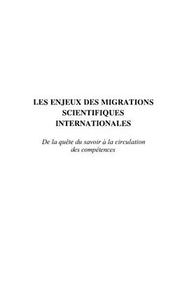 E-Book (pdf) LES ENJEUX DES MIGRATIONS SCIENTIFIQUES INTERNATIONALES von Anne-Marie Gaillard