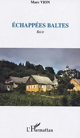 E-Book (pdf) Echappees baltes von Vion Marc