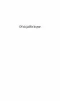 E-Book (pdf) D'ou jaillit le pur von Thirault Roger