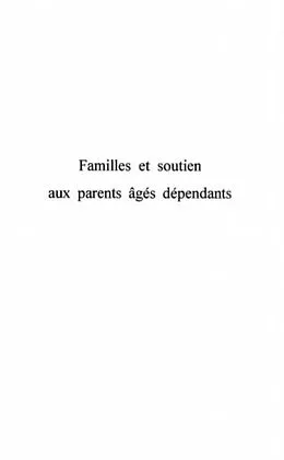 E-Book (pdf) FAMILLES ET SOUTIEN AUX PARENTS AGES DEPENDANTS von Jean-Pierre Lavoie