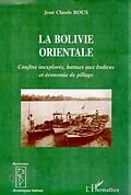 E-Book (pdf) LA BOLIVIE ORIENTALE von Roux Jean-Claude