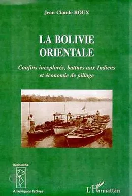 E-Book (pdf) LA BOLIVIE ORIENTALE von Roux Jean-Claude