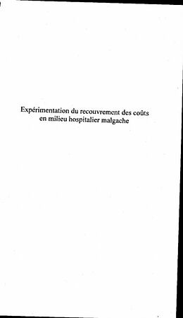 E-Book (pdf) EXPERIMENTATION DU RECOUVREMENT DES COUTS EN MILIEU HOSPITAL von 