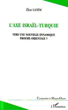 E-Book (pdf) Axe israel-turquie von Ganem Elise
