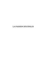 eBook (pdf) Passion des idoles: foi et pouvoir dans de 