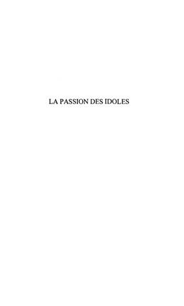 eBook (pdf) Passion des idoles: foi et pouvoir dans de 