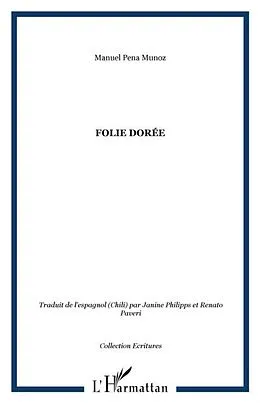 E-Book (pdf) Folie doree von Pena Munoz Manuel