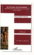 E-Book (pdf) Age des heros, age des guerriers von Braunstein Florences