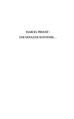 E-Book (pdf) MARCEL PROUST : UNE DOULEUR SI INTENSE von 