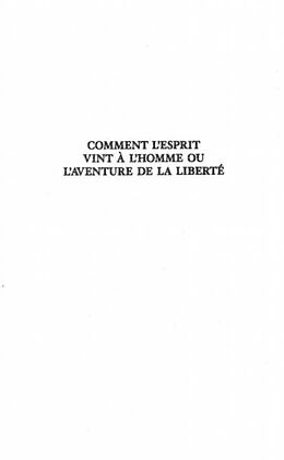 E-Book (pdf) COMMENT L'ESPRIT VINT A L'HOMME ou l'aventure de la liberte von 