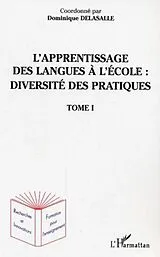 E-Book (pdf) L'apprentissage des langues a l'ecole : diversite des pratiq von Delasalle Dominique