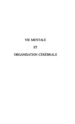 E-Book (pdf) VIE MENTALE ET ORGANISATION CEREBRALE von 
