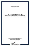 E-Book (pdf) De l'union miniere du haut-katanga a la von Saquet Jean-Jacques