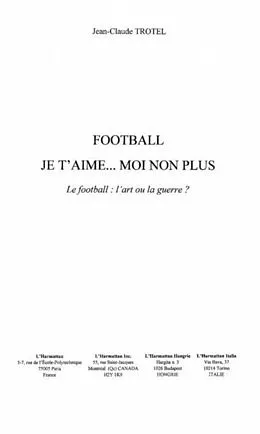 E-Book (pdf) FOOTBALL JE T'AIME... MOI NON PLUS von Jean-Claude Trotel