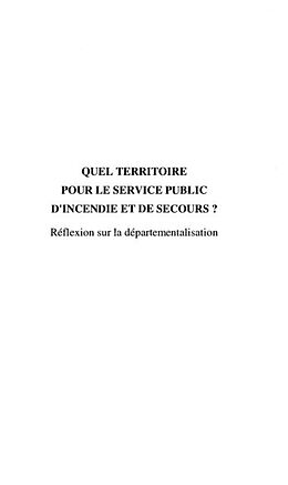 eBook (pdf) QUEL TERRITOIRE POUR LE SERVICE PUBLIC D'INCENDIE ET DE SECOURS ? de 