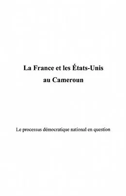 E-Book (pdf) La france et les etats-unis au cameroun - le processus democ von Emmanuel Kengne Pokam