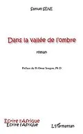 E-Book (pdf) Dans la vallee de l'ombre von Samuel Sene