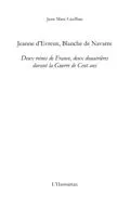 E-Book (pdf) Jeanne d'evreux, blanche de navarre - deux reines de france, von Jean-Marc Cazilhac